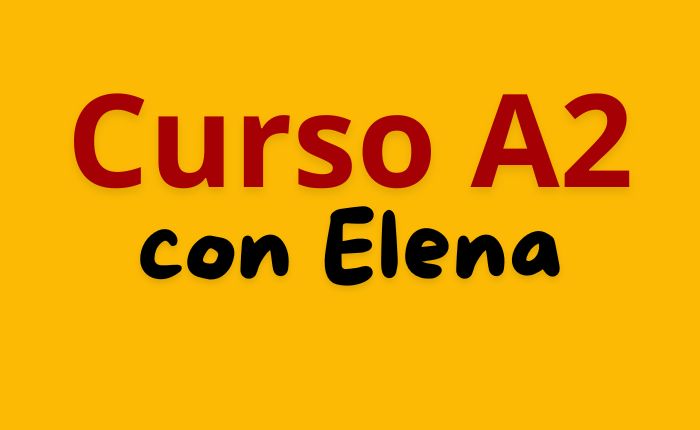 Curso A2 con Elena